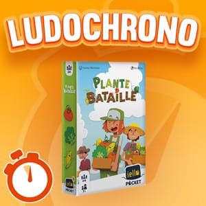 LUDOCHRONO – Plante Bataille