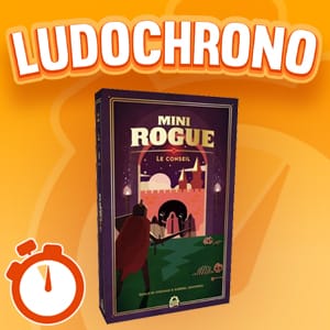 LUDOCHRONO – Mini Rogue : Le Conseil