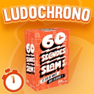 LUDOCHRONO – 60 Secondes Slam!