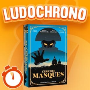 LUDOCHRONO – L’ère des Masques