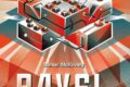 R.A.V.E.L – Pas toujours simple à dés verrouillés