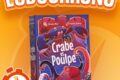 LUDOCHRONO – Crabe vs Poulpe