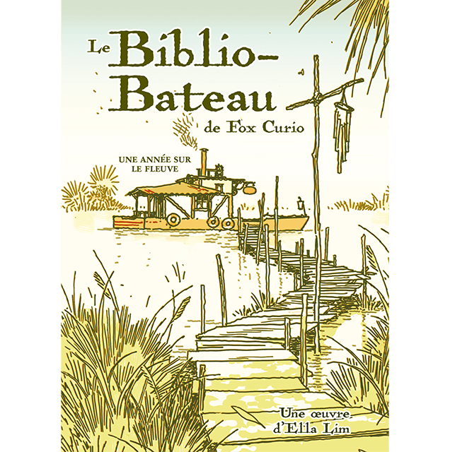 Le Biblio-Bateau de Fox Curio, à la rencontre du Fleuve