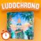 LUDOCHRONO – Aurealis