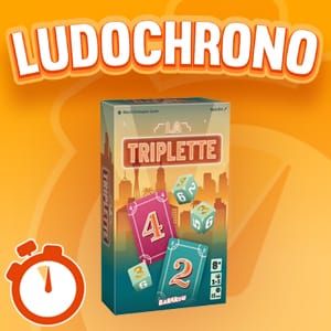 LUDOCHRONO – La Triplette