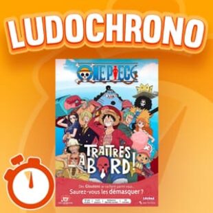 LUDOCHRONO – Traîtres à Bord One Piece