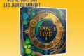 Dans le Viseur : Take Time [#DLV]