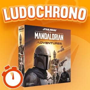 LUDOCHRONO – Star Wars : The Mandalorian Adventures