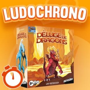 LUDOCHRONO – Déluge de Dragons