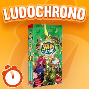 LUDOCHRONO – Tag Team : L’Héritage d’Arthur