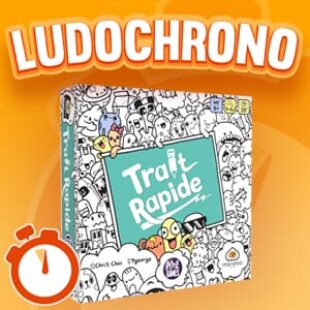 LUDOCHRONO – Trait Rapide
