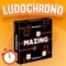 LUDOCHRONO – Mazing